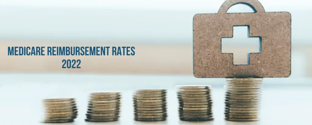 Medicare Reimbursement Rates