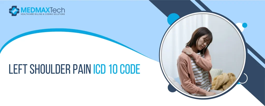 Left Shoulder Pain ICD 10
