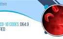 MedMAXTech banner: 'ANEMIA ICD-10 CODES: D64.9 UNSPECIFIED' with a magnified red blood cell circle on the right.